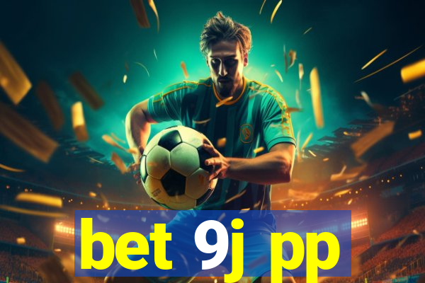 bet 9j pp